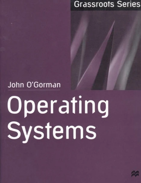 Operating Systems by John O'Gorman 9780333802885