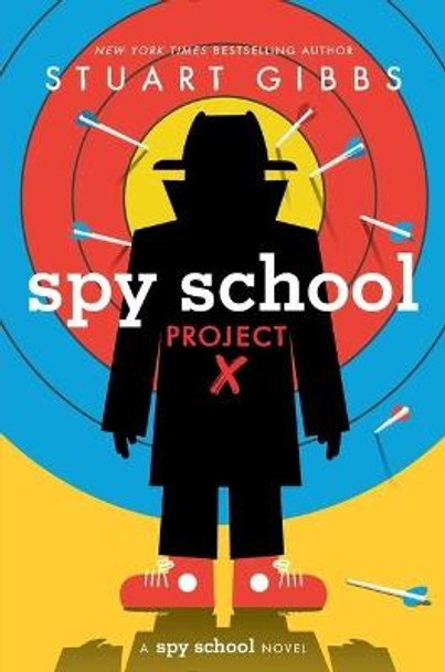 Spy School Project X by Stuart Gibbs