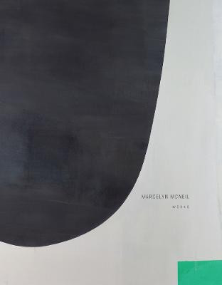 Marcelyn McNeil: Works Marcelyn McNeil 9781942185987