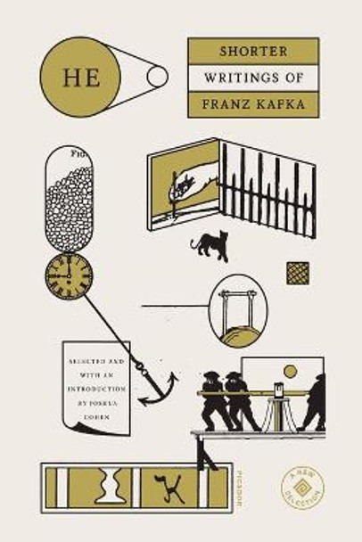 He: Shorter Writings of Franz Kafka by Franz Kafka