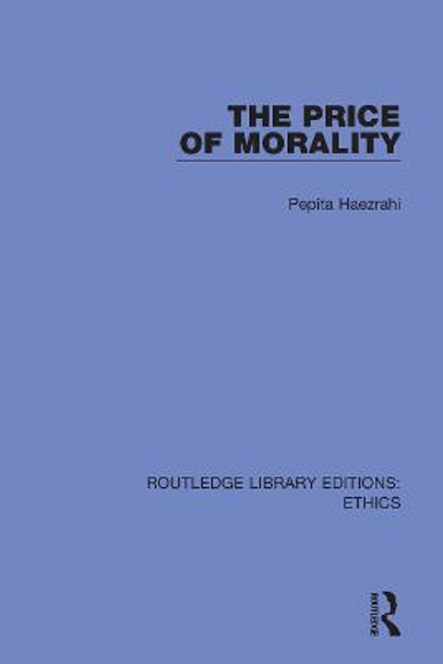 The Price of Morality by Pepita Haezrahi