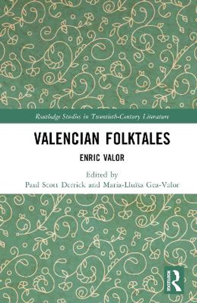 Valencian Folktales: Enric Valor by Paul Scott Derrick