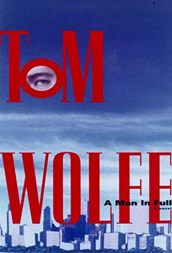 Man in Full by Tom Wolfe 9780374270322