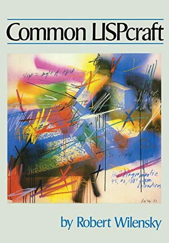 Common LISPcraft by Robert Wilensky 9780393955446