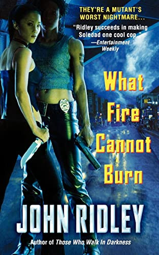 What Fire Cannot Burn by John Ridley 9780446612036
