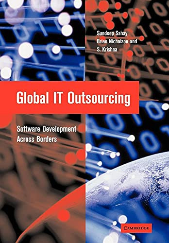 Global IT Outsourcing: Software Development across Borders by Sundeep Sahay 9780521039482