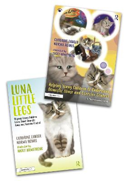 Helping Young Children to Understand Domestic Abuse and Coercive Control: A 'Luna Little Legs' Storybook and Professional Guide by Catherine Lawler