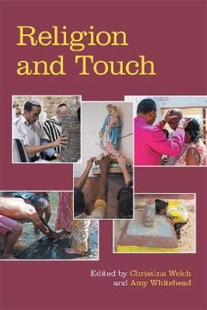 Religion and Touch by Christina Welch