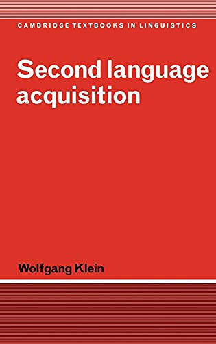 Second Language Acquisition by Wolfgang Klein 9780521268790