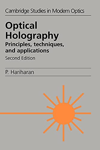 Optical Holography: Principles, Techniques and Applications by P. Hariharan 9780521439657