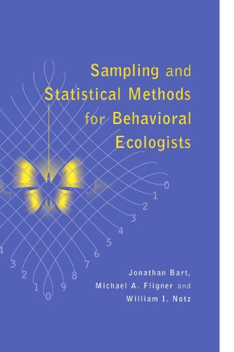 Sampling and Statistical Methods for Behavioral Ecologists by Jonathan Bart 9780521457057
