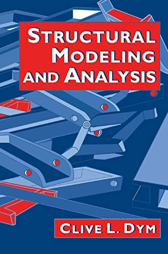Structural Modeling and Analysis by Clive L. Dym 9780521495363