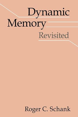 Dynamic Memory Revisited by Roger C. Schank 9780521633024