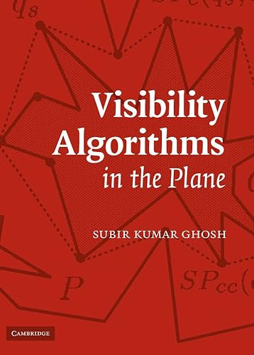 Visibility Algorithms in the Plane by Subir Kumar Ghosh 9780521875745