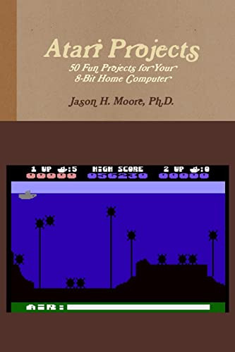 Atari Projects by Jason Moore 9780578556420