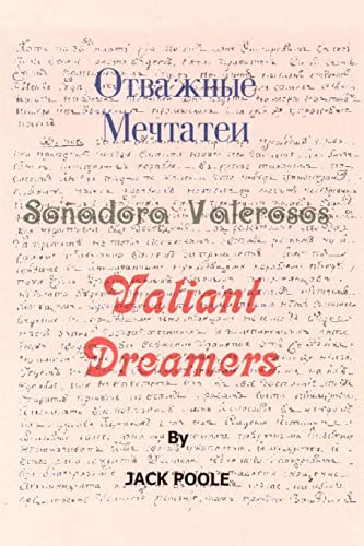 Valiant Dreamers by Jack Poole 9780595193073
