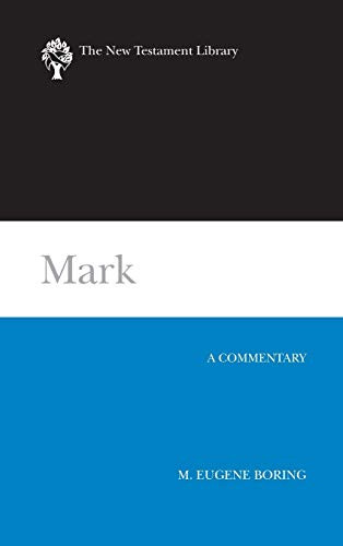 Mark: A Commentary by M. Eugene Boring 9780664221072