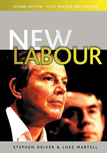 New Labour by Stephen Driver 9780745633312