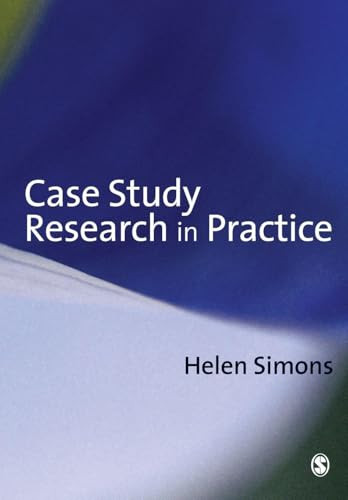 Case Study Research in Practice by Helen Simons 9780761964247