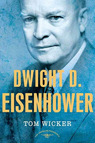 Dwight D Eisenhower by Tom Wicker 9780805069075