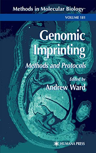 Genomic Imprinting: Methods and Protocols by Andrew Ward 9780896037410