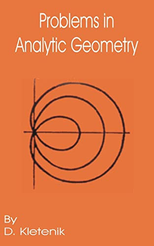 Problems in Analytic Geometry by D Kletenik 9780898757149