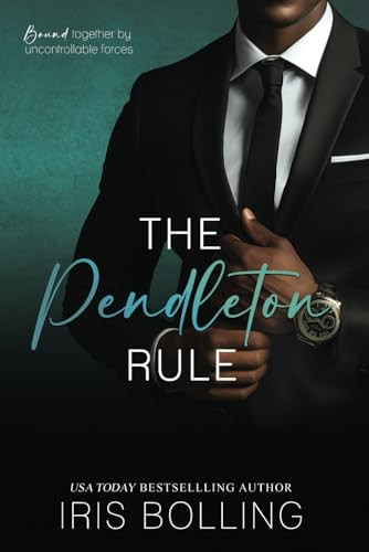 The Pendleton Rule by Iris D Bolling 9780980106688