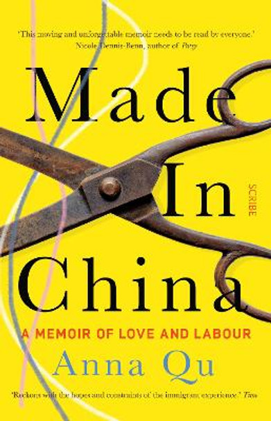 Made In China: a memoir of love and labour by Anna Qu