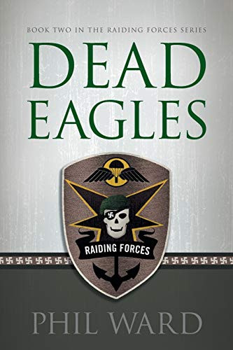 Dead Eagles by Phil Ward 9780986077173