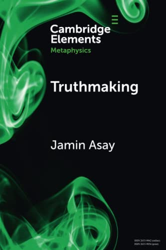 Truthmaking by Jamin Asay 9781009112031
