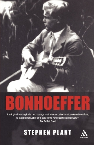 Bonhoeffer by Stephen Plant 9780826450890