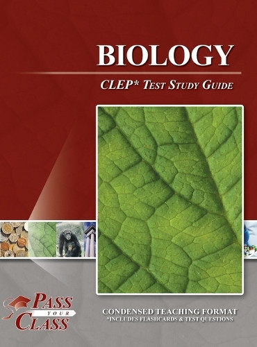 Biology CLEP Test Study Guide by Passyourclass 9798890060662