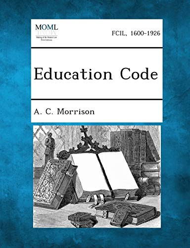 Education Code by A C Morrison 9781289343378