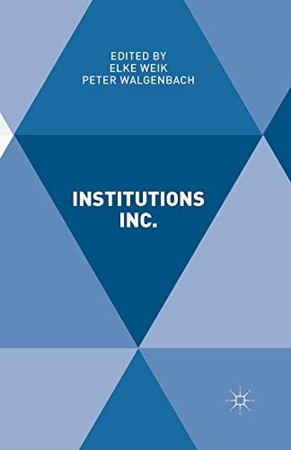 Institutions Inc. by Elke Weik 9781349694174