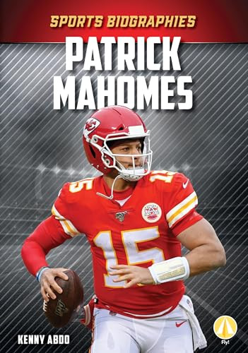 Patrick Mahomes by Kenny Abdo 9781098221409
