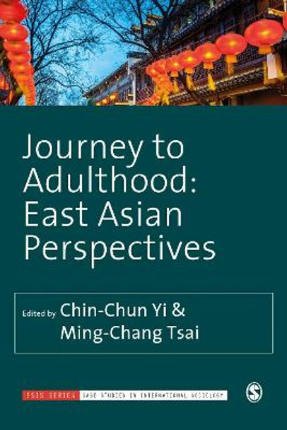 Journey to Adulthood: East Asian Perspectives by Chin-Chun Yi