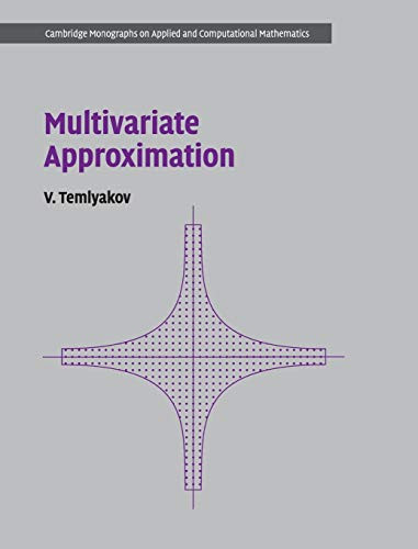 Multivariate Approximation by V. Temlyakov 9781108428750
