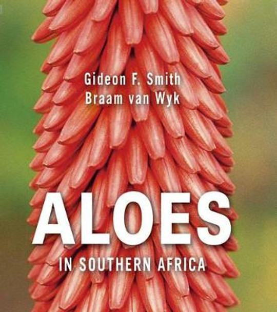 Aloes in Southern Africa by Gideon Smith