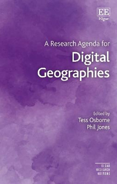 A Research Agenda for Digital Geographies by Tess Osborne