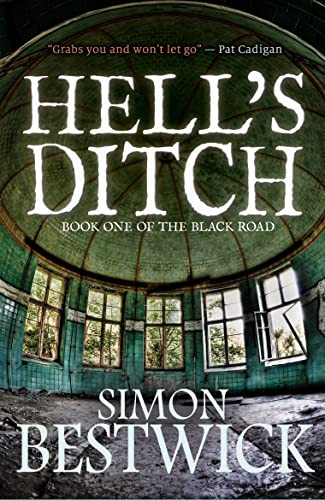 Hell's Ditch by Simon Bestwick 9781909679672