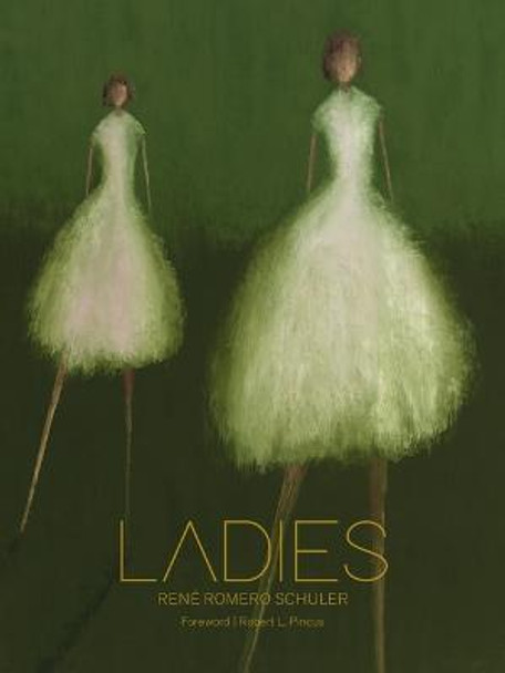 Ladies by René Romero Schuler