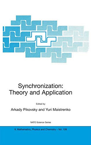 Synchronization: Theory and Application by Arkady Pikovsky 9781402014161