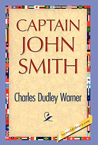 Captain John Smith by Charles Dudley Warner 9781421897318