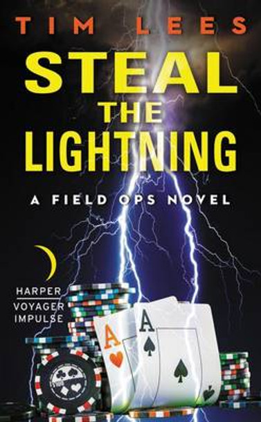Steal the Lightning by Tim Lees