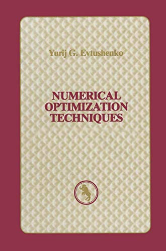 Numerical Optimization Techniques by Yurij G. Evtushenko 9781461295303