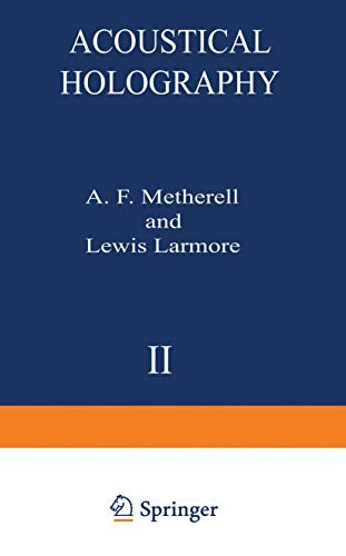 Acoustical Holography: Volume 2 by A. Metherell 9781461582090