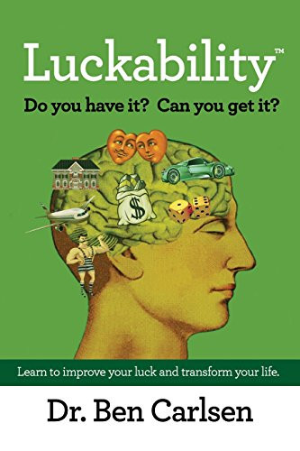 Luckability by Ben Carlsen 9781513602011