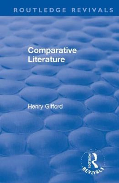 Comparative Literature by Henry Gifford
