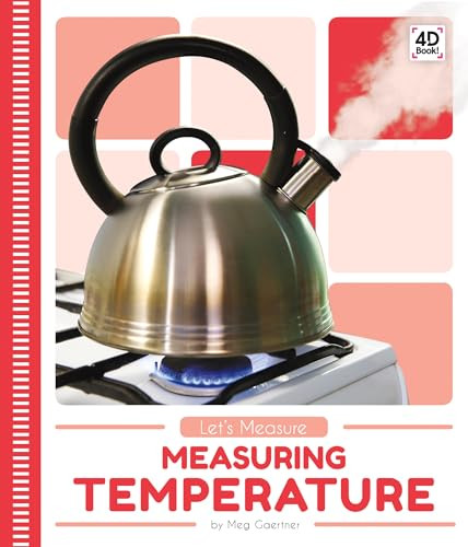 Measuring Temperature by Meg Gaertner 9781532165559