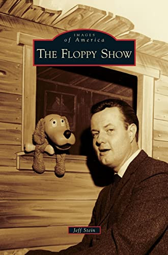 The Floppy Show by Jeff Stein 9781540227843